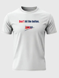 Ryan Preece NASCAR Penalty T-Shirt Shirt unisex front product view | Dash Racegear — Ryan Preece 2026 Don’t Hit The Button NASCAR Penalty T-Shirt in White with a relaxed fit and everyday comfort.