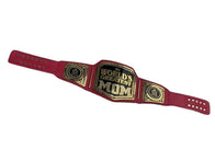 World Greatest Mom Championship Title Belt Inspired - 6 | Dash Racegear